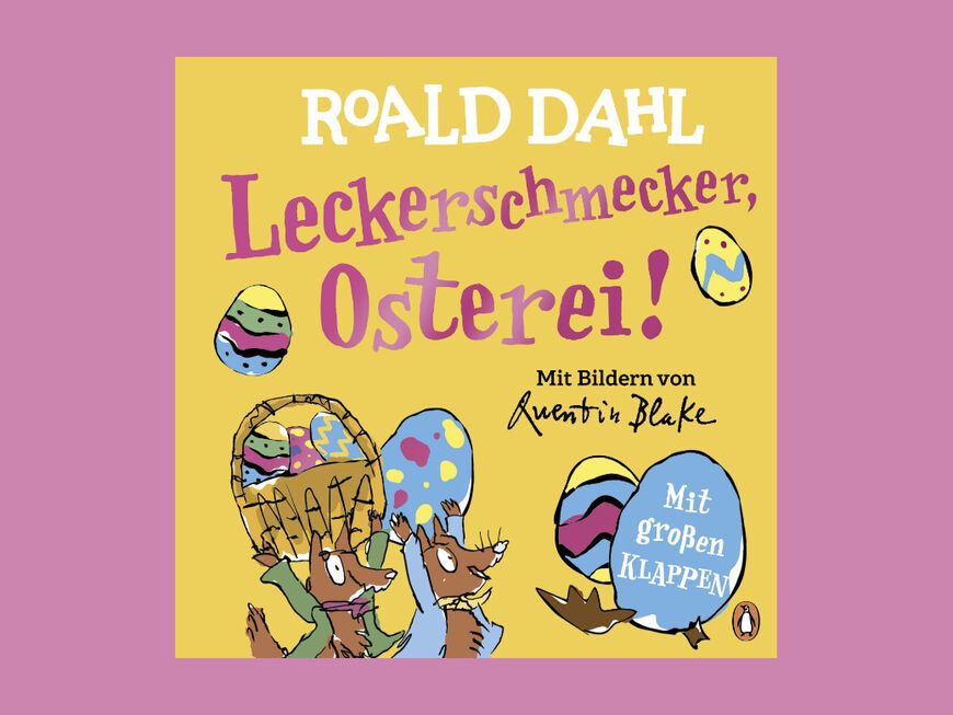 Buchcover Leckerschmecker, Osterei von Roald Dahl.