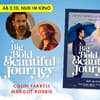 A BIG BOLD BEAUTIFUL JOURNEY