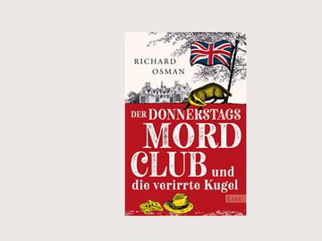 Buchcover Der Donnerstagsmordclub und die verirrte Kugel von Richard Osman