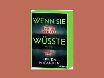 Buchcover "Wenn sie wüsste" von Freida McFadden.