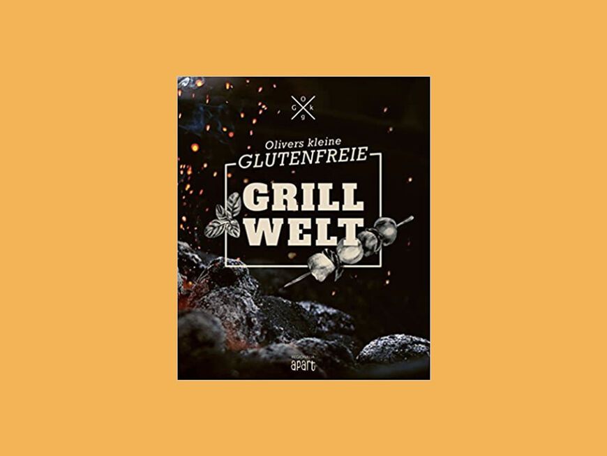 Buchcover "Olivers kleine glutenfreie Grillwelt" von Oliver Welling.
