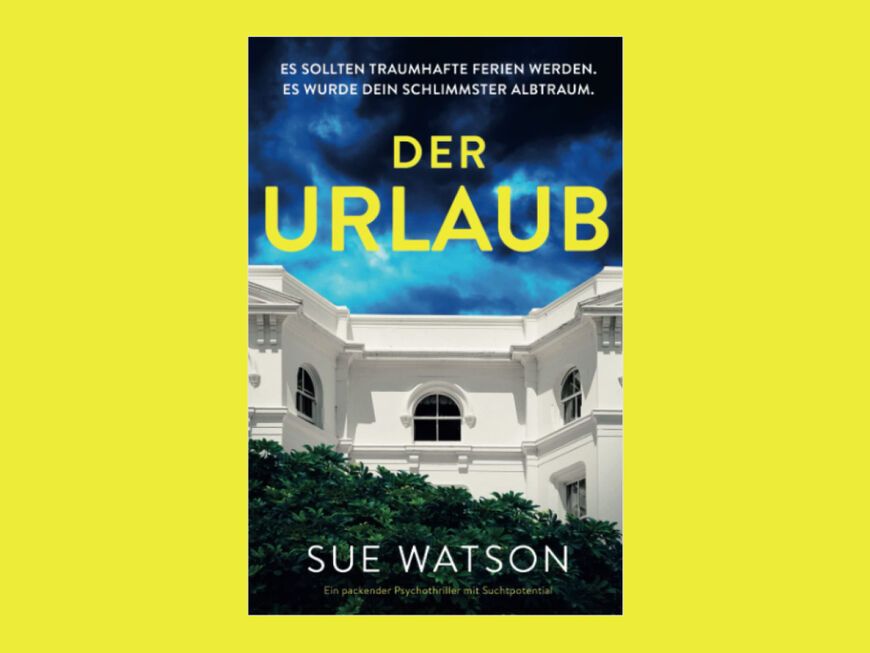 Buchcover "Der Urlaub" von Sue Watson