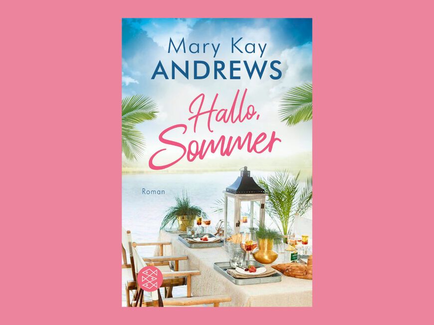 Buchcover "Hallo, Sommer" von Mary Kay Andrews