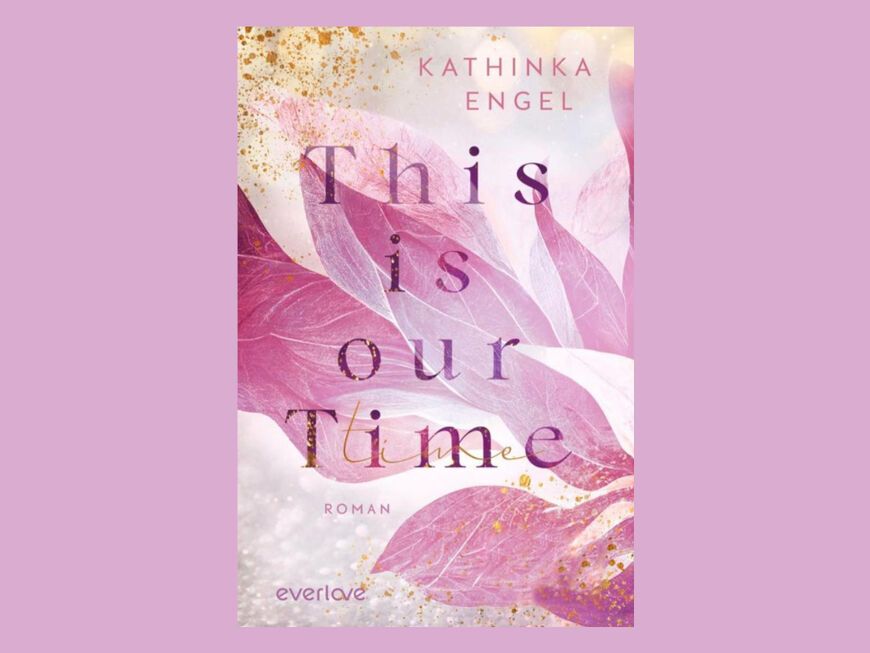 Buchcover "This is our time" von Kathinka Engel