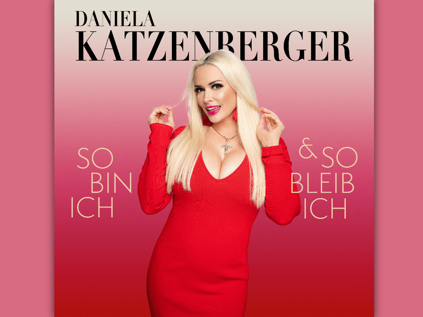 Daniela Katzenberger mit der Single "So bin ich und so bleib ich"