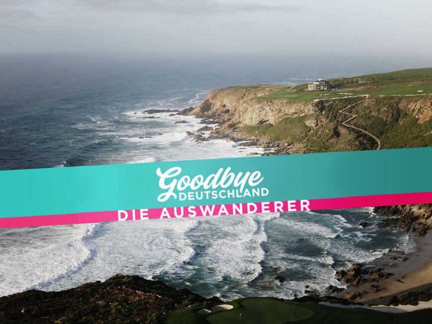 "Goodbye Deutschland"-Logo vor Südafrika-Kulisse