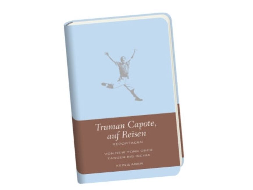 Reisereportagen "Truman Capote auf Reisen", Verlag Kein & Aber, ca. 14 Euro
