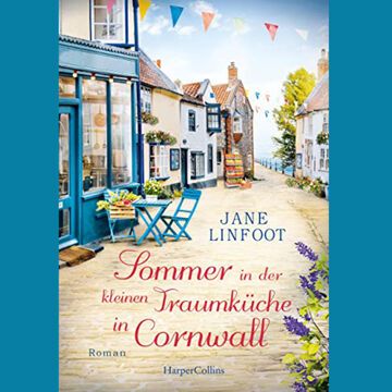 Buchcover Sommer in der kleinen Traumküche in Cornwall von Jane Linfoot