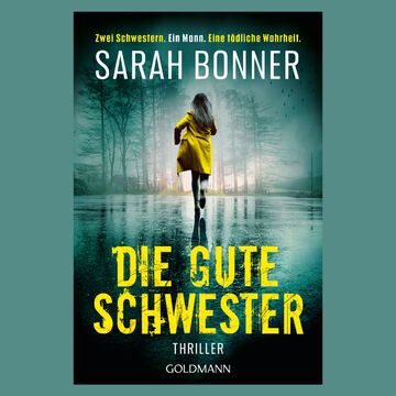 Buchcover "Die Gute Schwester" von Sarah Bonner